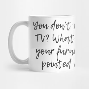 Own a TV Mug